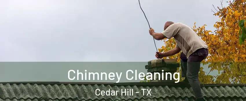  Chimney Cleaning Cedar Hill - TX