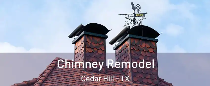  Chimney Remodel Cedar Hill - TX