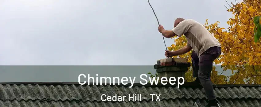 Chimney Sweep Cedar Hill - TX