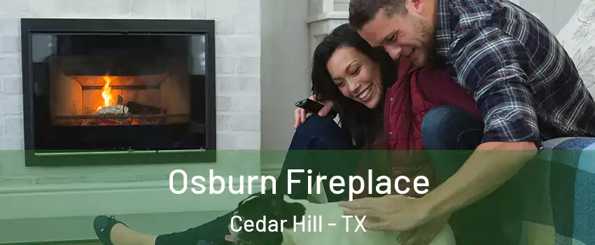  Osburn Fireplace Cedar Hill - TX